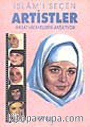 İslamı Seçen Artistler