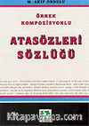 Örnek Kompozisyonlu Ata Sözleri Sözlüğü/Kaynak Kitaplar