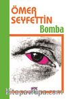 Bomba/Ömer Seyfettin Külliyatı