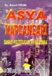 Asya Kaplanları: Sanayi Politikaları ve Kalkınma