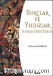 Burçlar ve Yıldızlar (Astrolojinin Temeli)
