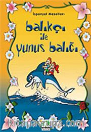 Balıkçı ile Yunus Balığı/Masal Klasikleri Dizisi