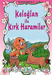 Keloğlan ile Kırk Haramiler/Keloğlan Mas. 2/Masal Klasikleri Dizisi