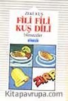 Fili Fili Kuş Dili