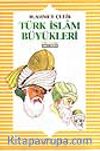 Türk İslam Büyükleri