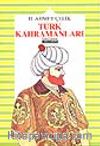 Türk Kahramanları