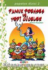 Pamuk Prenses ve 7 Cüceler/Papatya Dizisi 2