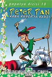 Peter Pan Kara Kancaya Karşı/Papatya Dizisi 10