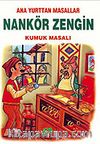 Nankör ve Zengin (Kumuk Masalı)/Anayurttan Masallar/Resimli Çocuk Klasikleri Dizisi