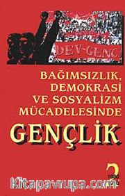 Bağımsızlık Demokrasi ve Sosyalizm Mücadelesinde Gençlik 2 1980-1998