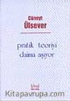 Pratik Teoriyi Daima Aşıyor