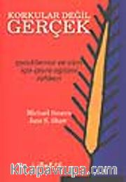 Korkular Değil Gerçekler
