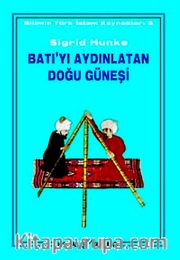 Batı'yı Aydınlatan Doğu Güneşi