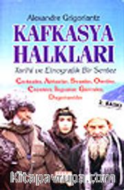 Kafkasya Halkları Tarihi ve Etnografik Bir Sentez