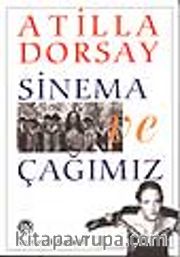 Sinema ve Çağımız
