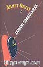 Zamanı Sorgulamak