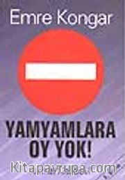 Yamyamlara Oy Yok!