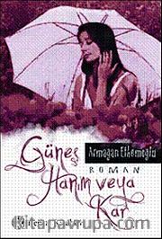 Güneş Hanım veya Kar