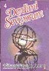 Derdimi Seviyorum 4