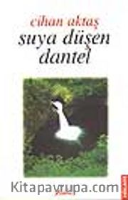 Suya Düşen Dantel