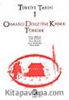Türkiye Tarihi 1 / Osmanlı Devletine Kadar Türkler