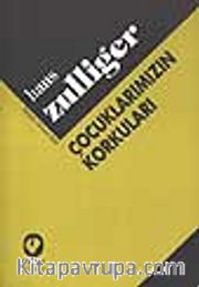 Çocuklarımızın Korkuları