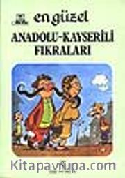 En Güzel Anadolu Kayserili Fıkraları