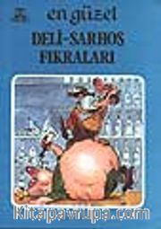 En Güzel Deli Sarhoş Fıkraları