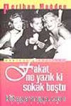 Fakat Ne Yazık Ki Sokak Boştu