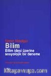 Bilim: Bilim İdesi Üzerine Sosyolojik Bir Deneme