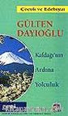 Kafdağı'nın Ardına Yolculuk