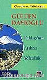Kafdağı'nın Ardına Yolculuk