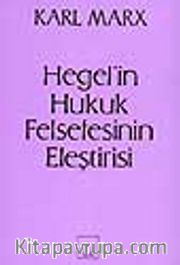 Hegel'in Hukuk Felsefesinin Eleştirisi