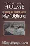 Felsefi Düşünceler / Hümanizm, Din ve Sanat Üzerine