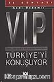 Vip Türkiye'yi Konuşuyor.
