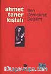 Ben Demokrat Değilim