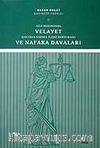 Aile Hukukunda Velayet ve Nafaka Davaları