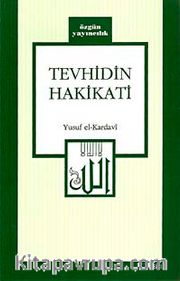 Tevhidin Hakikati