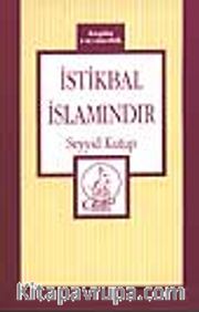İstikbal İslamındır