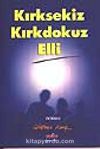 Kırksekiz Kırkdokuz Elli