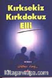Kırksekiz Kırkdokuz Elli