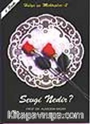 Hülya'ya Mektuplar-2 Sevgi Nedir?