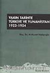 Yakın Tarihte Türkiye ve Yunanistan 1923-1954