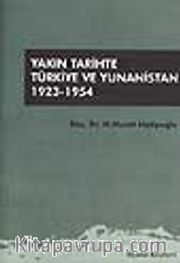 Yakın Tarihte Türkiye ve Yunanistan 1923-1954