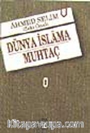 Dünya İslam'a Muhtaç 1-2