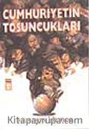 Cumhuriyetin Tosuncukları