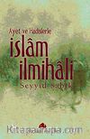 Ayet ve Hadislerle İslam İlmihali