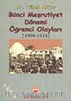 İkinci Meşrutiyet Dönemi Öğrenci Olayları (1908-1918)