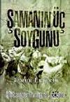 Şamanın Üç Soygunu