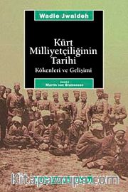 Kürt Milliyetçiliğinin Tarihi Kökenleri ve Gelişimi
